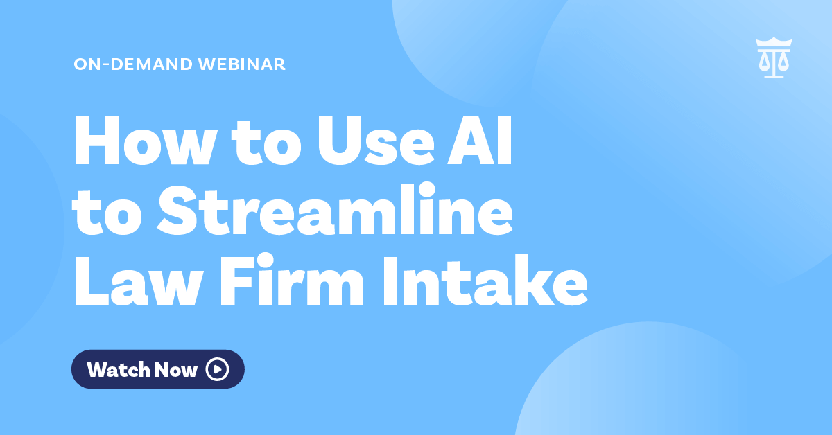 How to Use AI to Streamline Law Firm Intake - Law Ruler